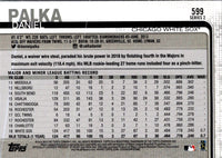 2019 Topps Daniel Palka #599