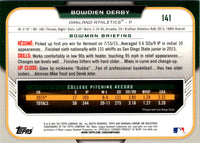 2015 Bowman Draft Picks & Prospects Chrome Bowdien Derby #141