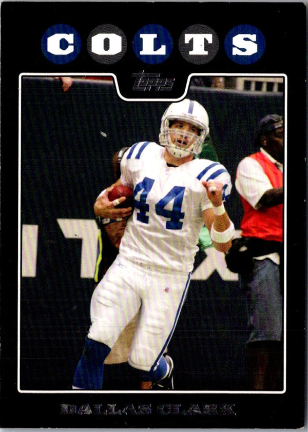 2008 Topps Chrome Refractors Dallas Clark #TC98