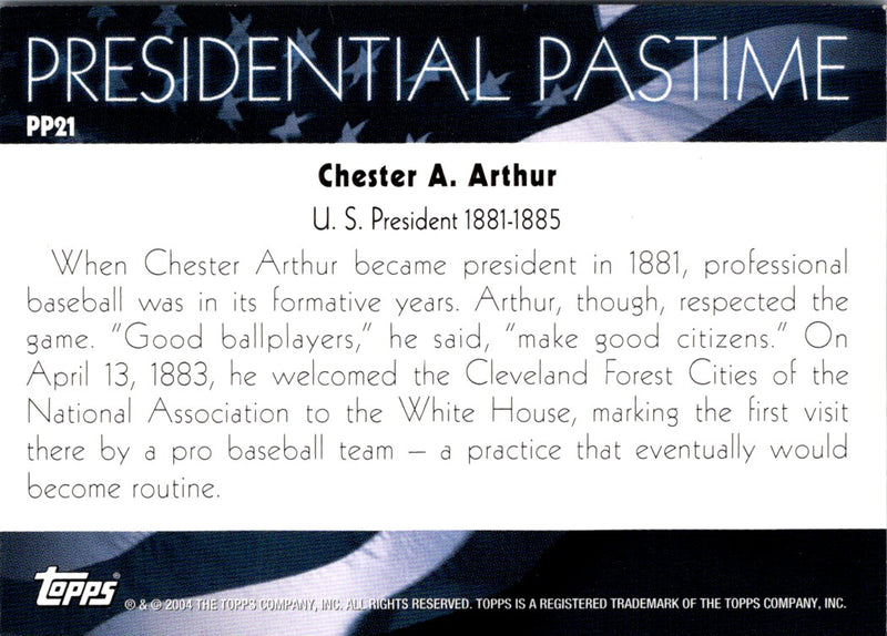 2004 Topps Presidential Pastime Chester Arthur