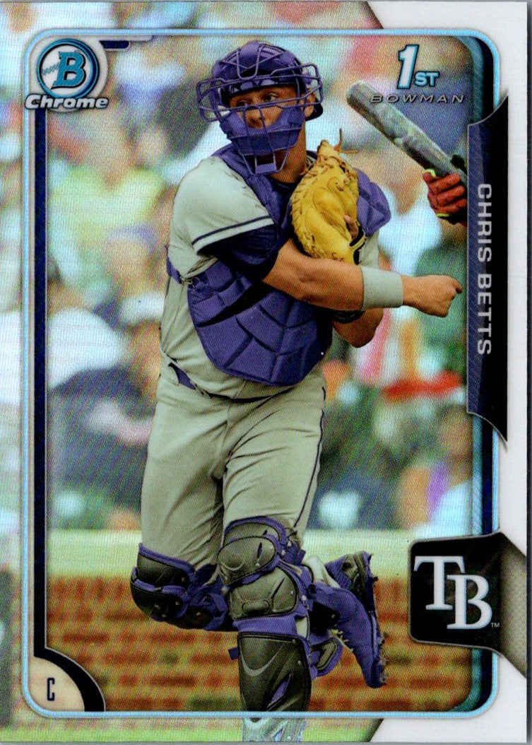 2015 Bowman Draft Picks & Prospects Chrome Chris Betts