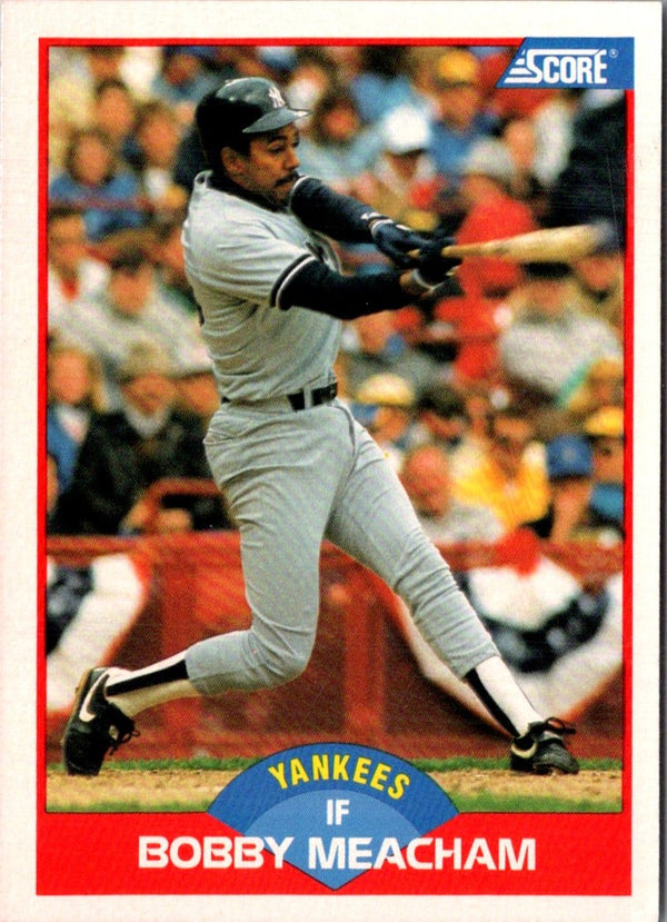 1989 Score Bobby Meacham #509