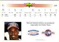 1992 Classic Best Fisher Nuts Mike Kelly #6