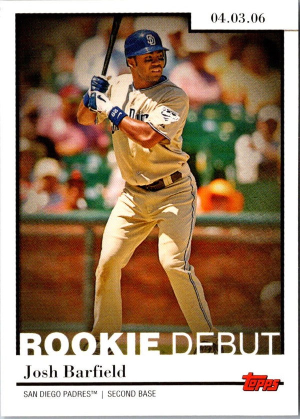 2006 Topps Updates & Highlights Rookie Debut Josh Barfield #RD-4