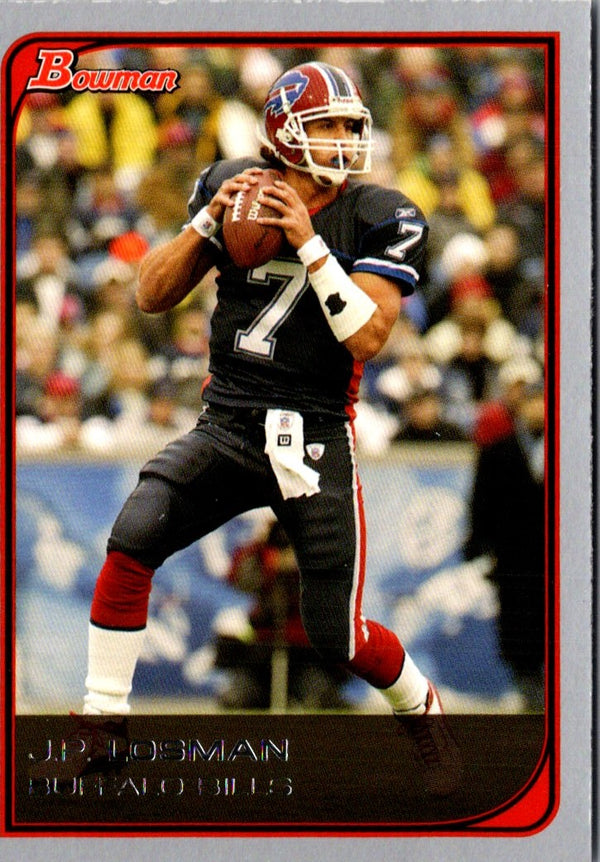 2006 Bowman J.P. Losman #44