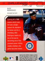 1999 Upper Deck Challengers for 70 Inserts Alex Rodriguez #C4