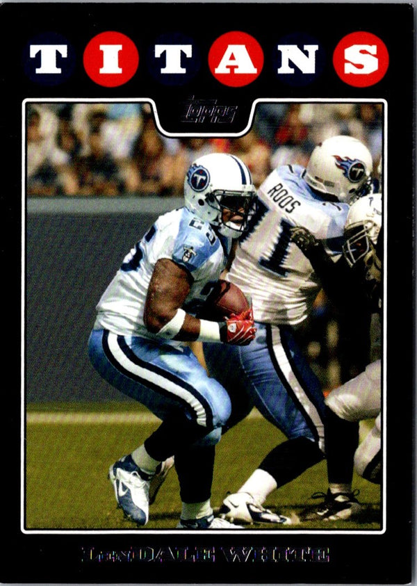 2008 Topps Tennessee Titans LenDale White #TEN1