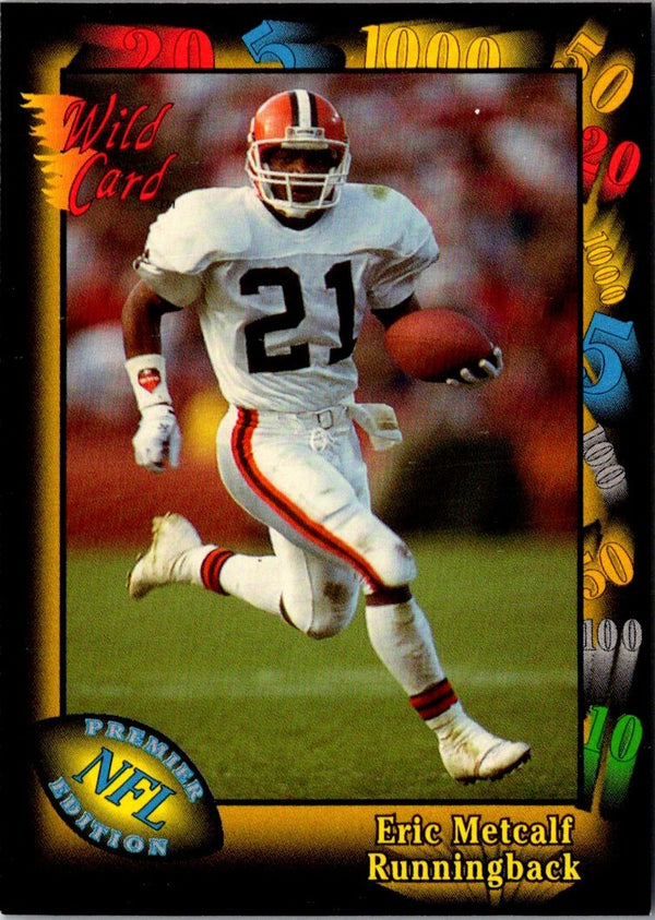 1991 Wild Card Eric Metcalf #58