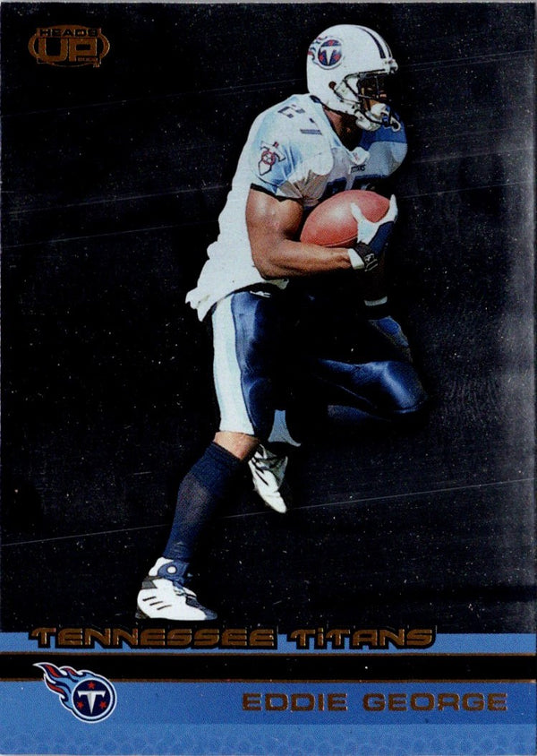 2002 Pacific Heads Up Eddie George #119