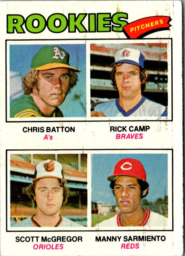 1977 Topps Rookie Pitchers - Chris Batton/Rick Camp/Scott McGregor/Manny Sarmiento #475 Rookie