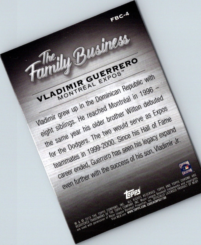 2019 Topps Chrome Update Edition The Family Business Vladimir Guerrero