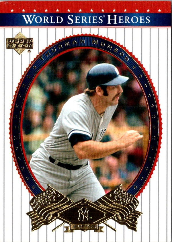 2002 Upper Deck World Series Heroes Thurman Munson #77