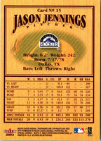 2003 Fleer Splendid Splinters Jason Jennings #15