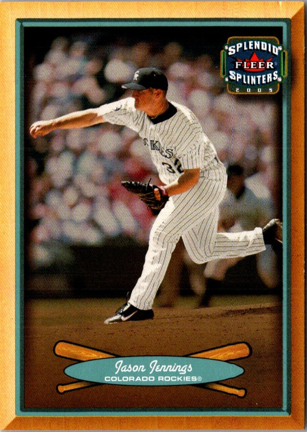 2003 Fleer Splendid Splinters Jason Jennings #15