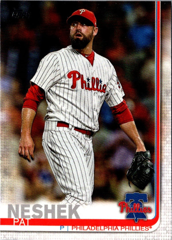 2019 Topps Pat Neshek #668