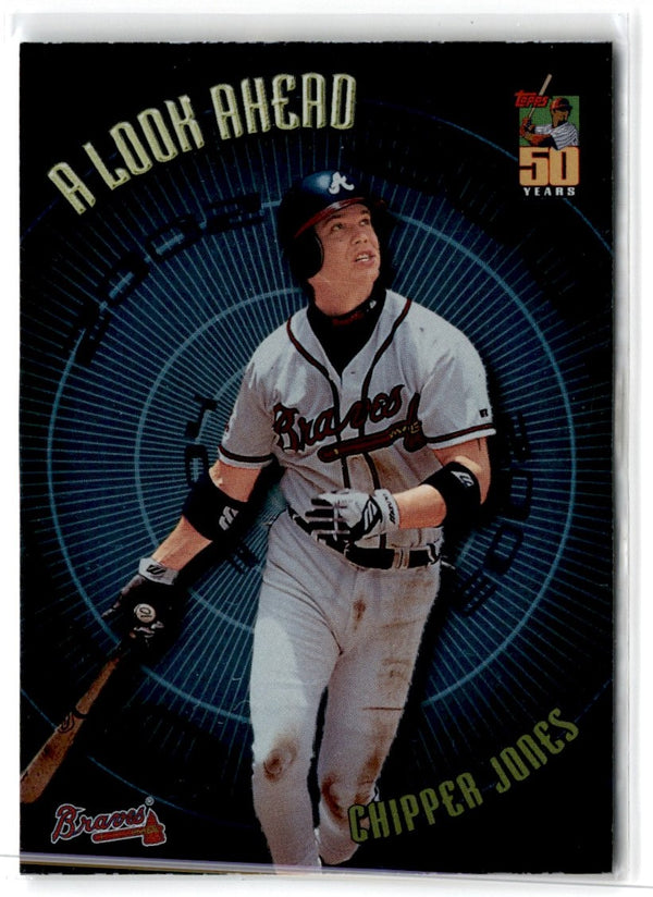 2001 Topps A Look Ahead Chipper Jones #LA7