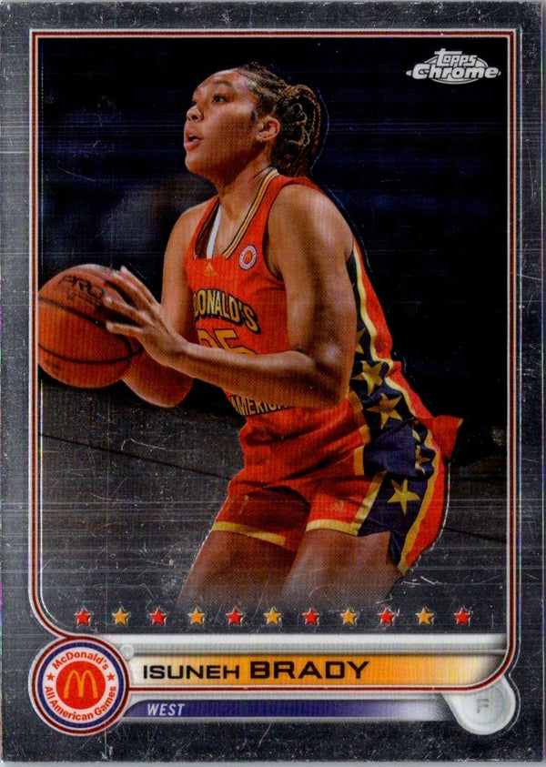 2022 Topps Chrome McDonald's All American Isuneh Brady #39