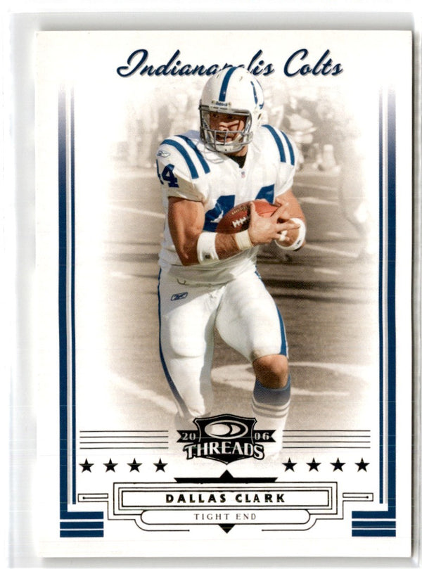 2006 Donruss Threads Retail Pewter Dallas Clark #14 243/250