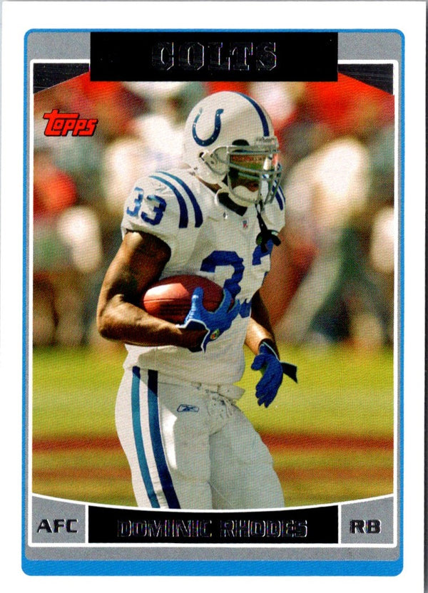 2006 Topps Dominic Rhodes #127