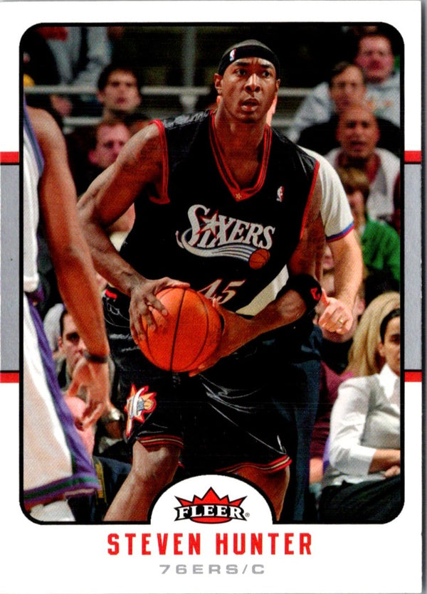 2006 Fleer Steven Hunter #145