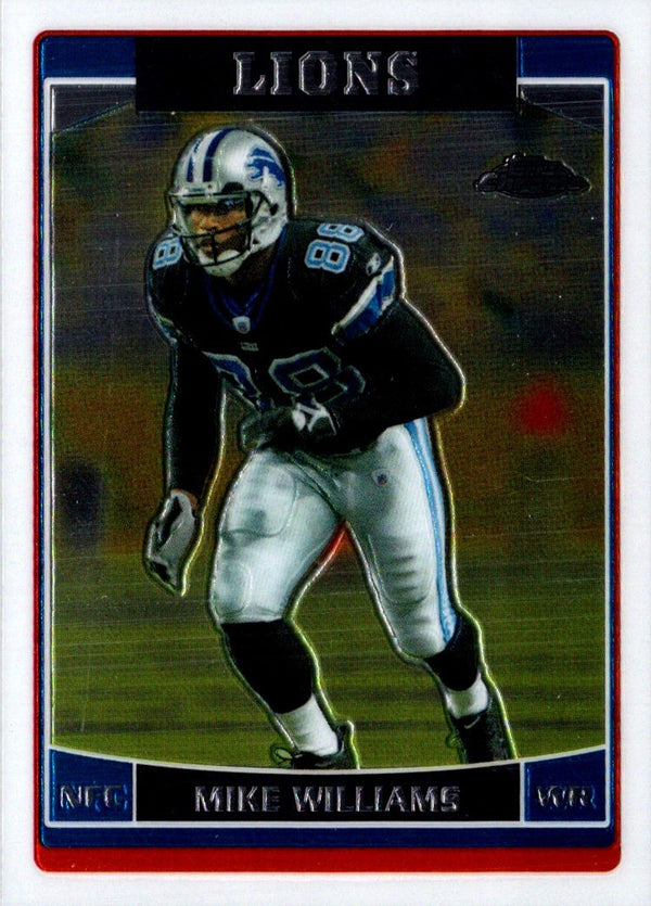 2006 Topps Chrome Mike Williams #73