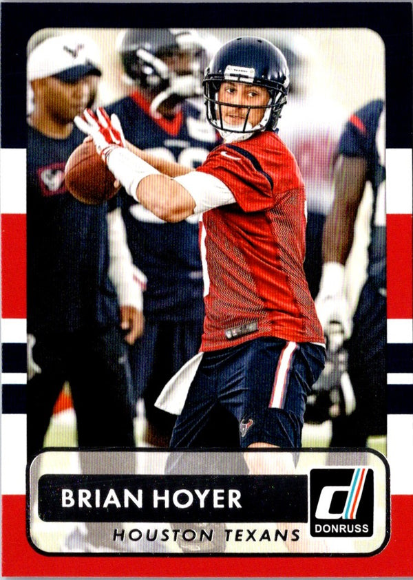 2015 Donruss Brian Hoyer #30