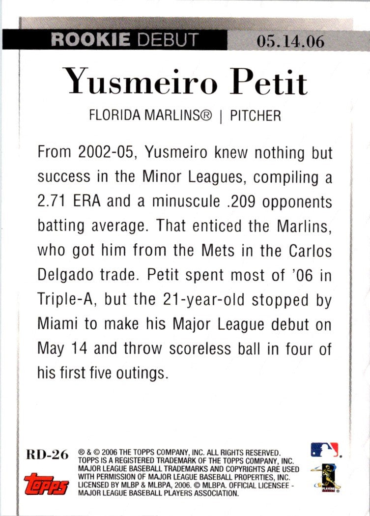 2006 Topps Updates & Highlights Rookie Debut Yusmeiro Petit