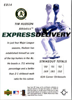 2003 Upper Deck MVP Express Delivery Tim Hudson #ED14