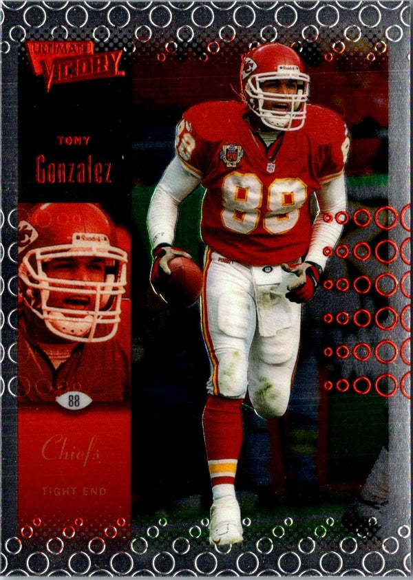 2002 Upper Deck Ultimate Victory Tony Gonzalez #45