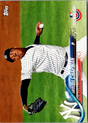 2018 Topps Opening Day Aroldis Chapman #176
