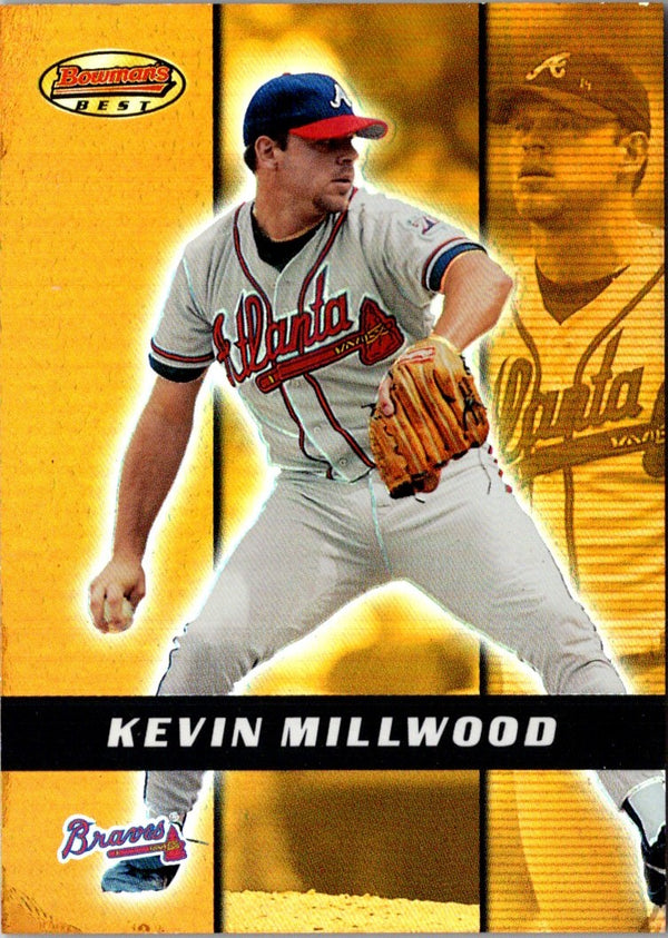 2000 Bowman's Best Kevin Millwood #16