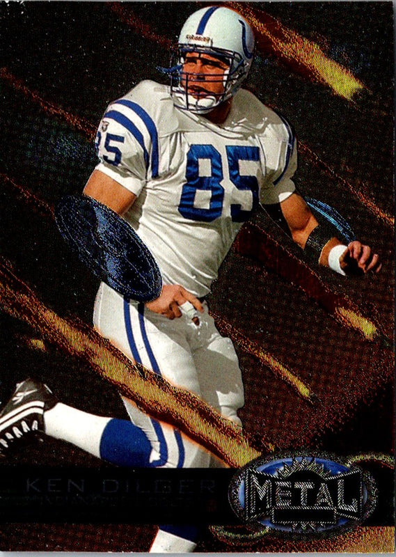 1997 Metal Universe Ken Dilger #95