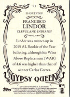 2016 Topps Gypsy Queen Francisco Lindor #71