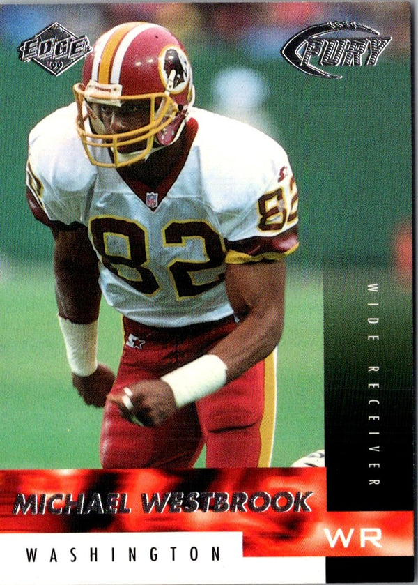 1999 Collector's Edge Fury Michael Westbrook #145