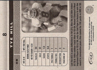 2006 SAGE HIT Tye Hill #8