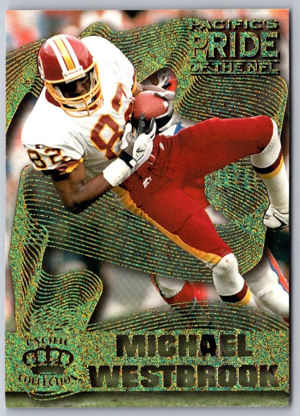 1995 Pacific Crown Royale Pride of the NFL Michael Westbrook #PN-13