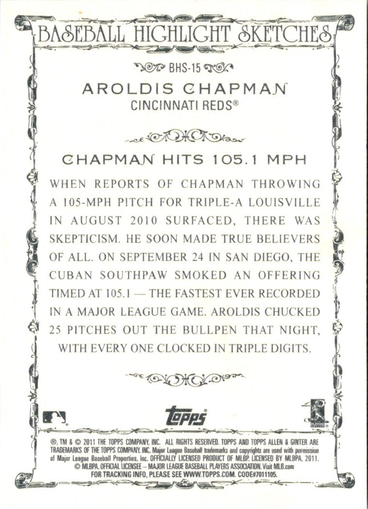 2011 Topps Allen & Ginter Baseball Highlight Sketches Aroldis Chapman