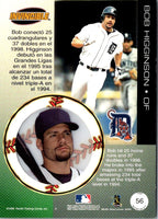 1999 Pacific Invincible Bobby Higginson #56