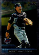 2000 Topps Chrome Matt Walbeck