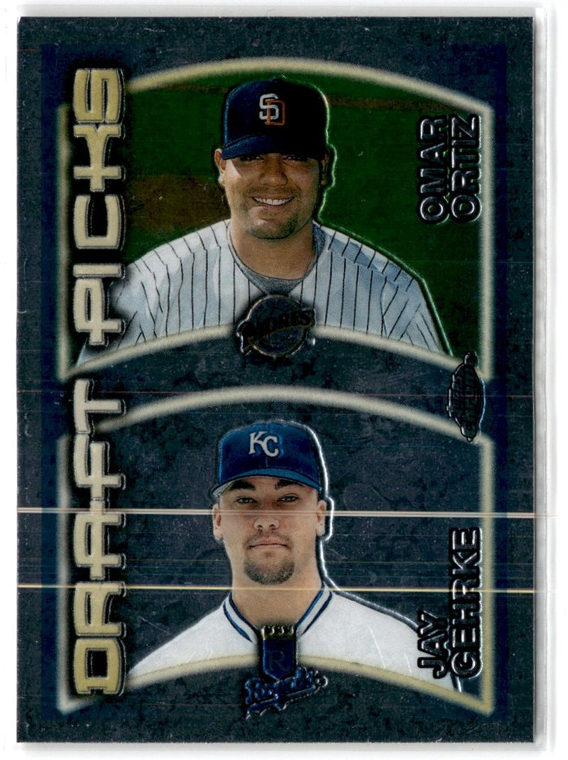 2000 Topps Chrome Omar Ortiz/Jay Gehrke