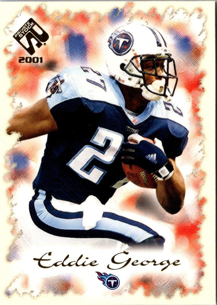 2001 Pacific Private Stock Eddie George