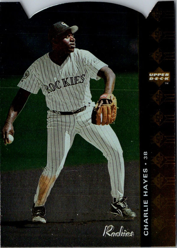 1994 SP Die Cut Charlie Hayes #167