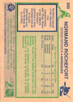 1983 O-Pee-Chee Normand Rochefort #300
