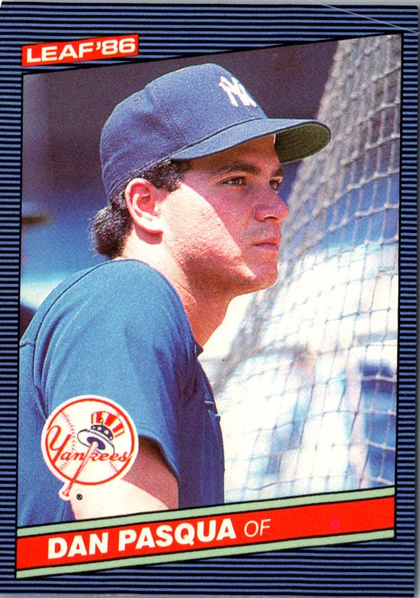 1986 Leaf Dan Pasqua #195