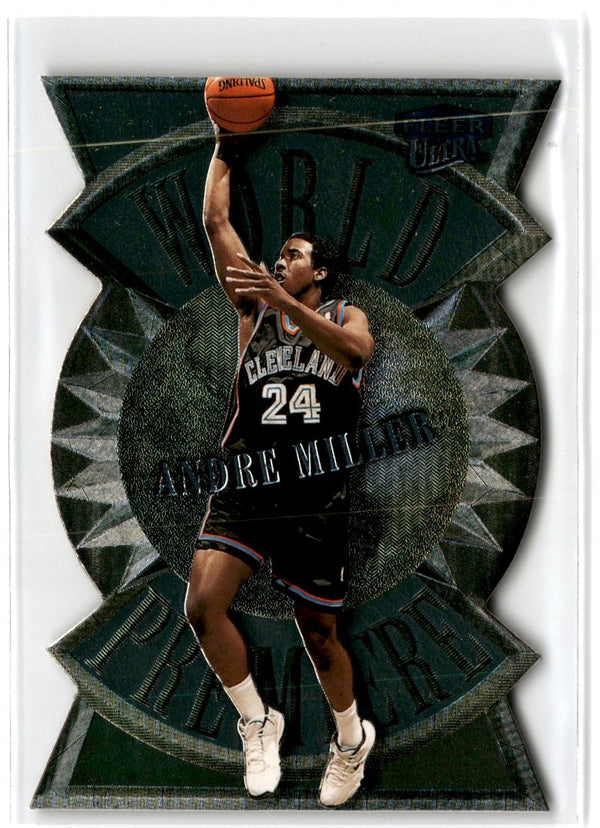 1999 Ultra World Premiere Andre Miller #2 WP