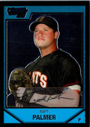 2007 Bowman Chrome Prospects Matt Palmer