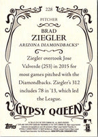 2016 Topps Gypsy Queen Brad Ziegler #228