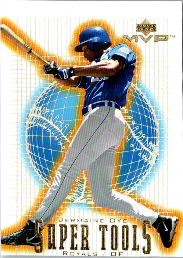 2001 Upper Deck MVP Super Tools Jermaine Dye #ST16