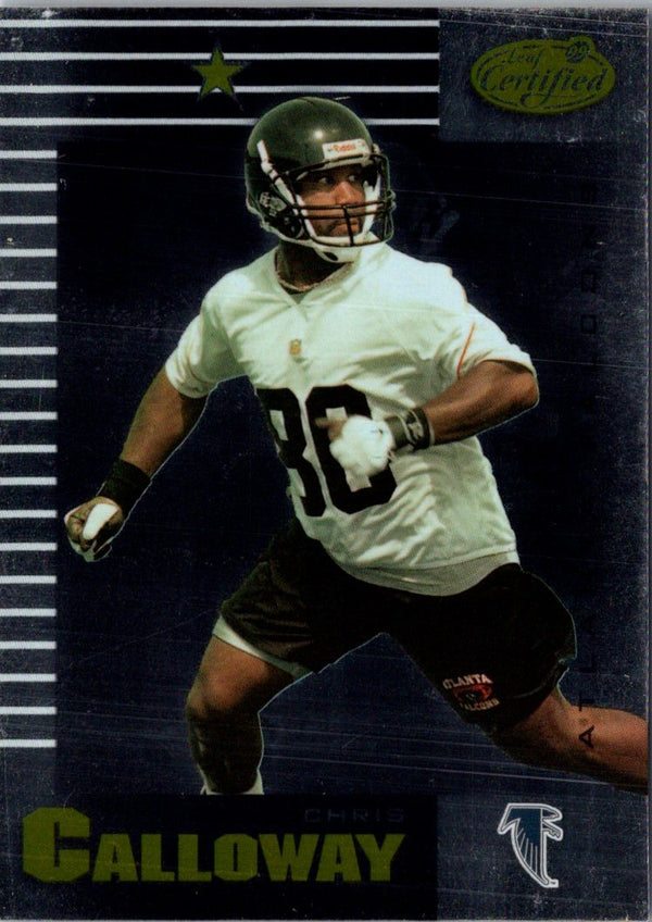 1999 Leaf Certified Chris Calloway #8