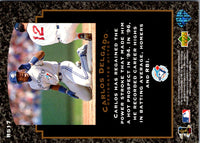 1997 Upper Deck Rock Solid Foundation Carlos Delgado #RS17